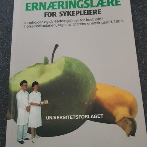 ERNÆRINGSLÆRE FOR SYKEPLEIERE