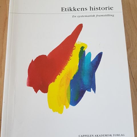 ETIKKENS HISTORIE, en systematisk fremstilling