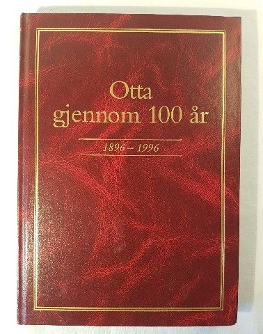 Otta gjennom 100 år – 1896-1996