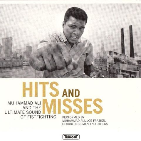 Various-Hits And Misses: Muhammed Ali And The Ultimate Sound Of Fistfighting(CD)