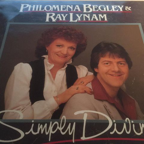 Ray Lynam ,& Philomena Begley - Simply Divine