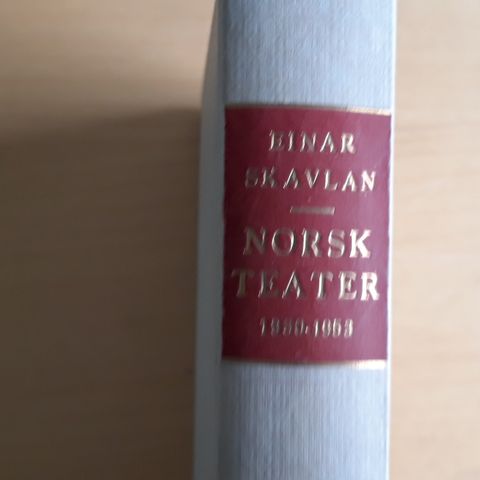 Einar Skavlan - Norsk Teaterhistorie 1930 - 1953