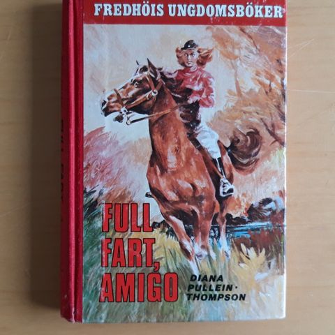 Frehøis ungdomsbøker - Full Fart Amigo