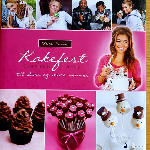 Kakefest Cupcakes & Cakepops til dine og mine venner av Tone Oraini Selfors