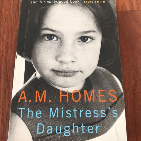 The Mistress’s Daughter av A.M. Homes