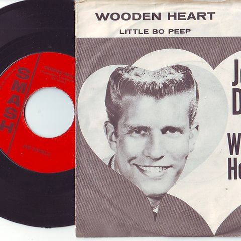 JOE DOWELL: Wooden Heart/Little Bo Peep  Singel