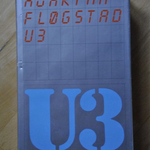 Kjartan Fløgstad: U3 (G)