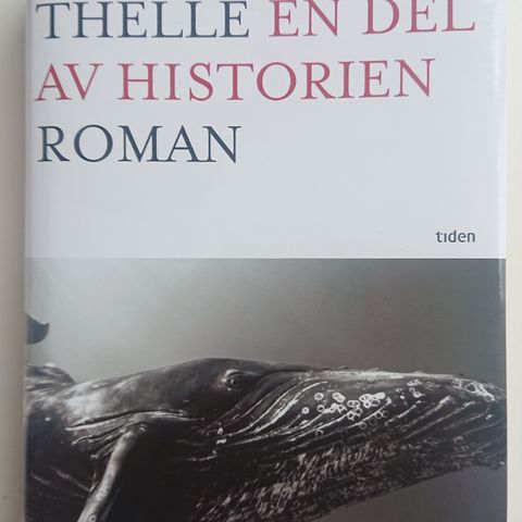 En del av historien av Ellen Mari Thelle