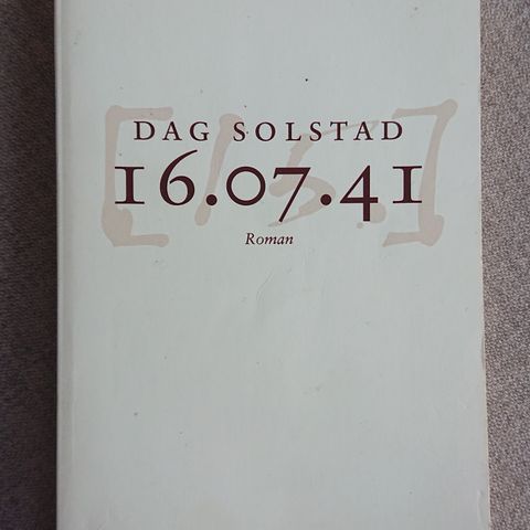 16.07.41 av Dag Solstad