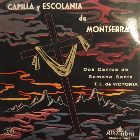 CAPILLA Y ESCOLANIA DE MONTSERRAT (7"singel)