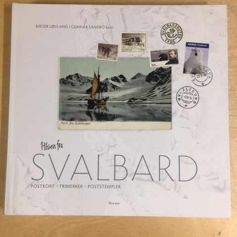 Hilsen fra Svalbard. Postkort-Frimerker-poststempler.