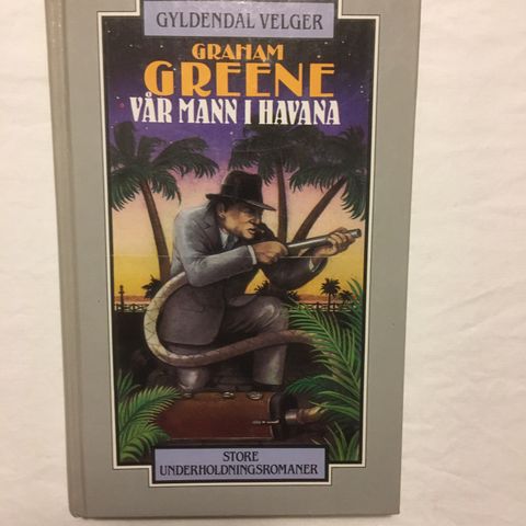 BokFrank: Graham Greene; Vår mann i Havana (1983)