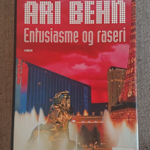 Entusiasme og raseri av Ari Behn