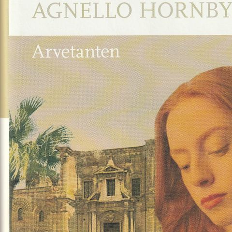 Simonetta Agnello Hornby - Arvetanten