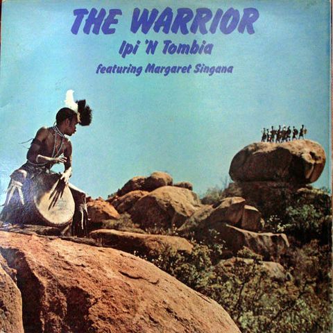 Ipi 'N Tombia* Featuring Margaret Singana – The Warrior  (1973)