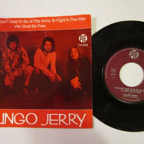 MUNGO JERRY / YOU DON'T HAVE TO BE IN THE ARMY.. - 7" VINYL SINGLE