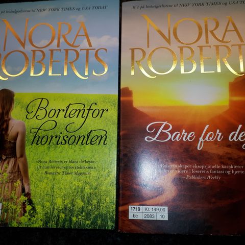Bortenfor horisonten /Bare for deg - Nora Roberts