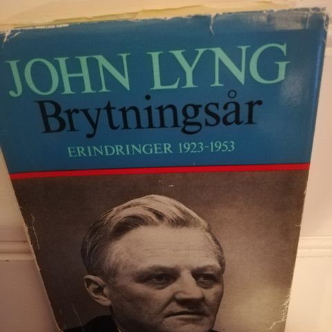 John Lyng tidl. Stats- og utenriksminister .Brytningsår.