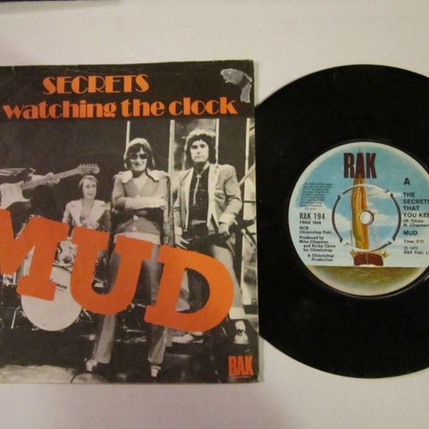 MUD / THE SECRETS THAT YOU KEEP  - 7" VINYL SINGLE