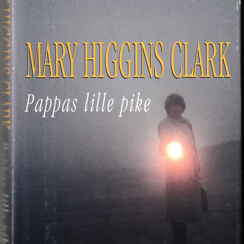 Mary Higgins Clark - Pappas lille pike