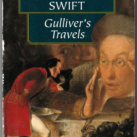 Jonathan Swift - Gulliver’s Travels