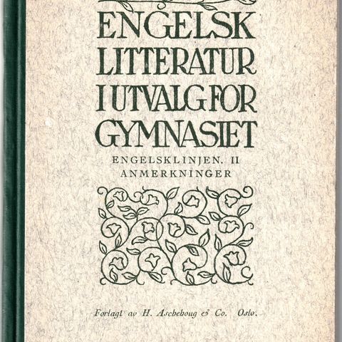 Carl Knapp og  H. Eitrem - Engelsk Litteratur i utvalg for gymnasiet