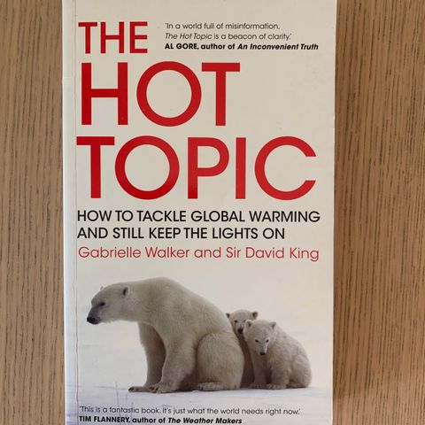 The hot topic. G. Walker, Sir David King