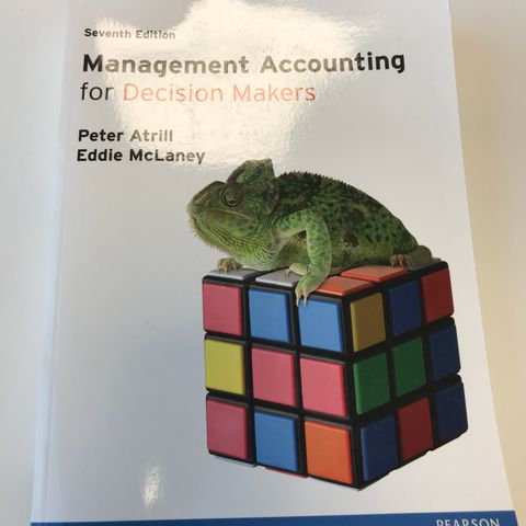 Management Accounting for Decision Makers, Atrill & McLaney