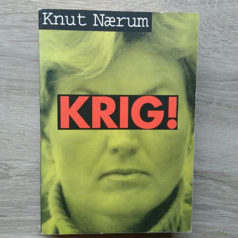 Knut Nærum! Krig! Selges!