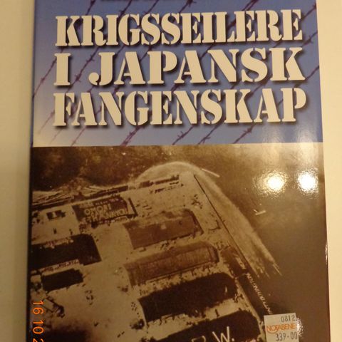 "Krigsseilere i Japansk fangenskap" av Aage A. Wilhelmsen . Innbundet.