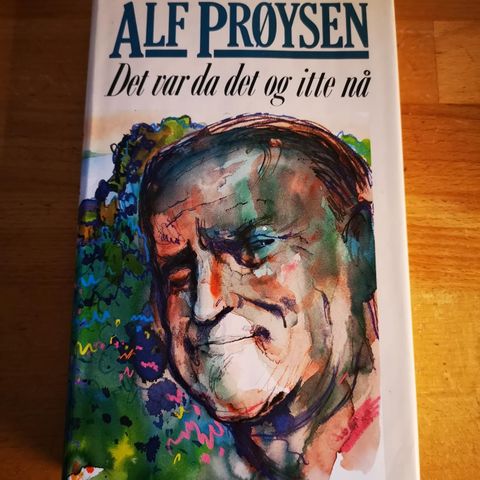 Alf Prøysen- Det var da det og ikke nå