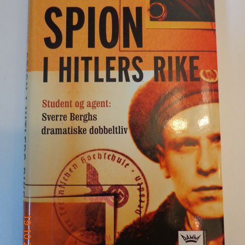 "Spion i Hitlers rike" av Sverre Bergh Svein Sæter. Innbundet.