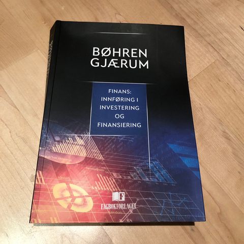 Innføring i investering og finansiering - Bøhren Gjærum (2016)