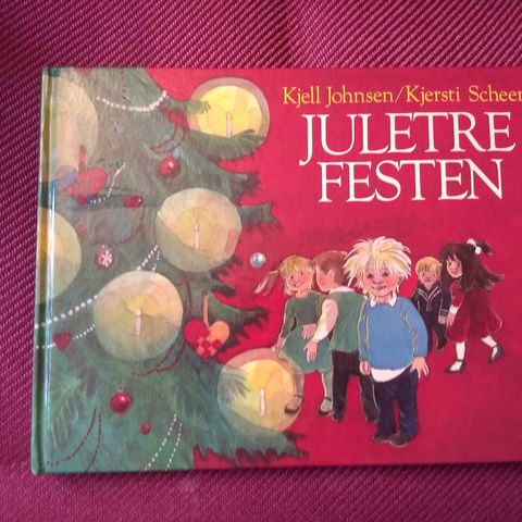 Juletrefesten - Kjell Johnsen/Kjersti Scheen