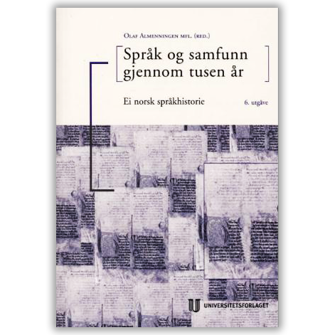 Olaf Almenningen - Språk og samfunn gjennom tusen år - Ei norsk språkhistorie