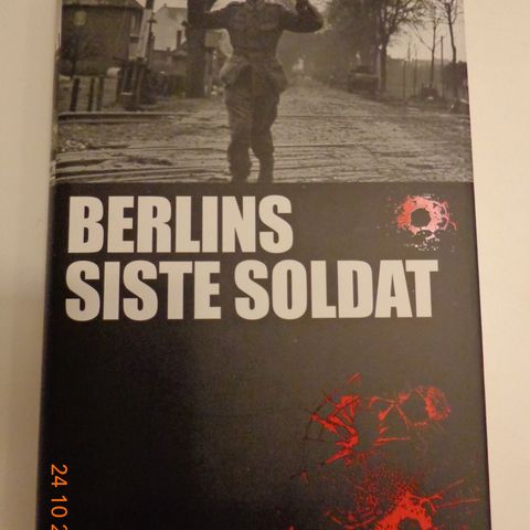 "Berlins siste soldat" av Helmut Altner" . Innbundet.