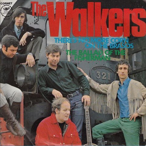 The Walkers – There's No More Corn On The Brasos (7", Single 1971)