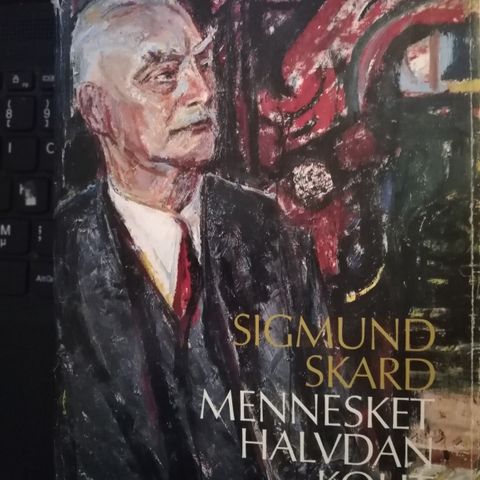 Mennesket Halvdan Koht.  Sigmund Skard.