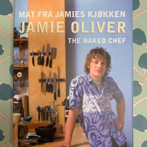 Mat fra Jamies kjøkken av Jamie Oliver - The naked chef