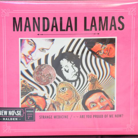 Mandalai Lamas – Strange Medicine / b/w Are You Proud Of Me Now?, 2020