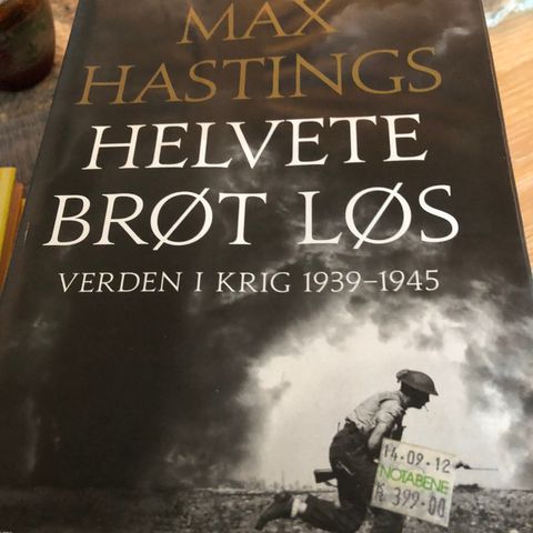 Max Hastings Helvete brøt løs Verden i krig 1939-1945 til salgs.