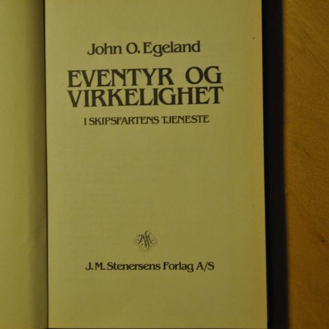 Jonh O Egeland: Eventyr og virkelighet. Innb.