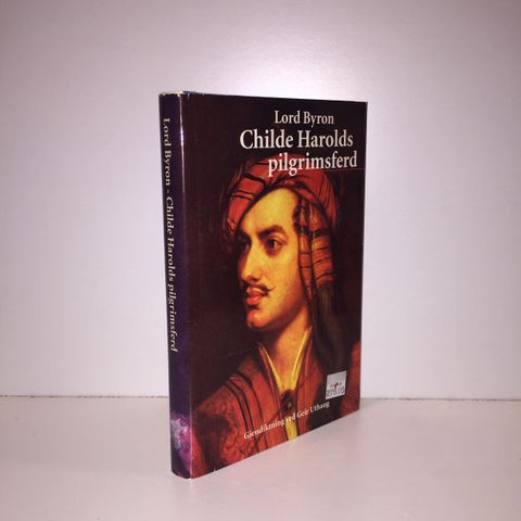 Childe Harolds pilgrimsferd. Første og annen sang - Lord Byron. 1995