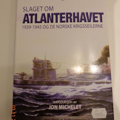 " Slaget om Atlanterhavet 1939-1945" av Marc Milner og Frode Lindgjerdet. Innb.w