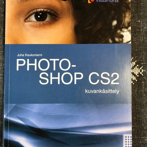 Bok ”Photoshop CS2” kuvankäsittely” av Juha Kaukoniemi