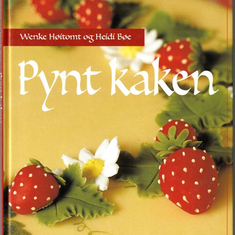 Wenche Høitomt og Heidi Bøe - Pynt Kaken