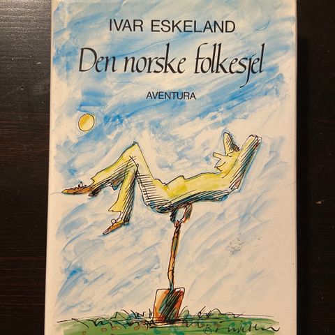 Ivar Eskeland - Den norske folkesjel