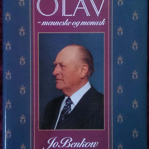 Jo Benkow: Olav - menneske og monark