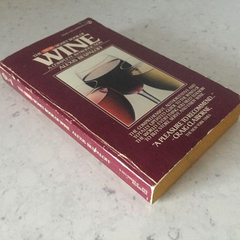 The New Signet Book of Wine - Complete Introduction