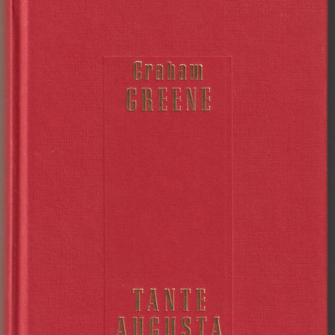 Graham Greene - Tante Augusta
